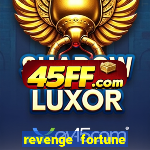 revenge fortune tiger 2